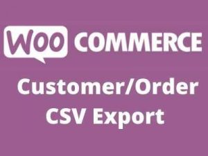 [GPL] Free Download Customer Order CSV Export WooCommerce Extension v5.4.1