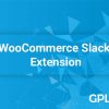 [GPL] Free Download Slack WooCommerce Extension v1.2.7