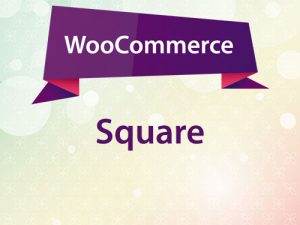 [GPL] Free Download Square WooCommerce Extension v3.8.3