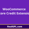 [GPL] Free Download WooCommerce Store Credit Extension v3.6.1