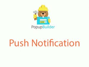 Popup Builder Push Notifications Plugin Free Download