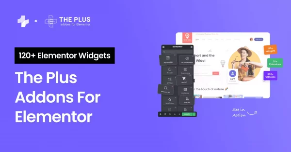 the plus addon for elementor free download v5 2 6 2 scaled