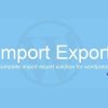 WP Import Export Plugin v3.9.24 Free Download [GPL]